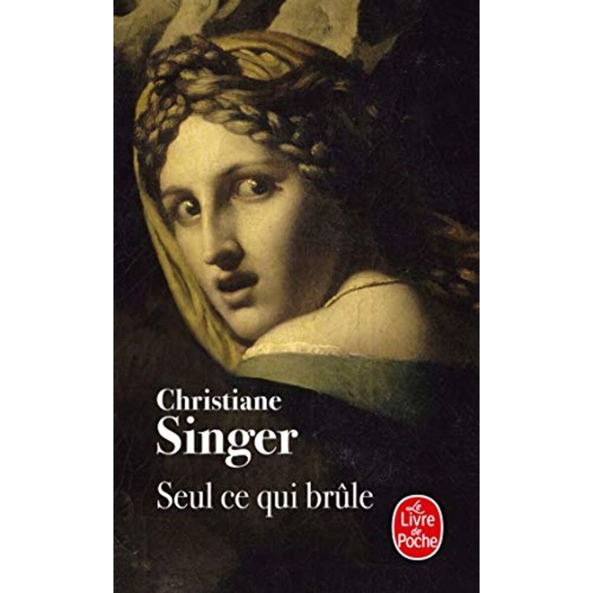 Singer, Christiane | Seul ce qui brûle | Livre d'occasion