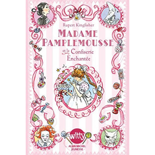 Kingfisher, Rupert | Madame Pamplemousse et la confiserie enchantée - tome 3 | Livre d'occasion