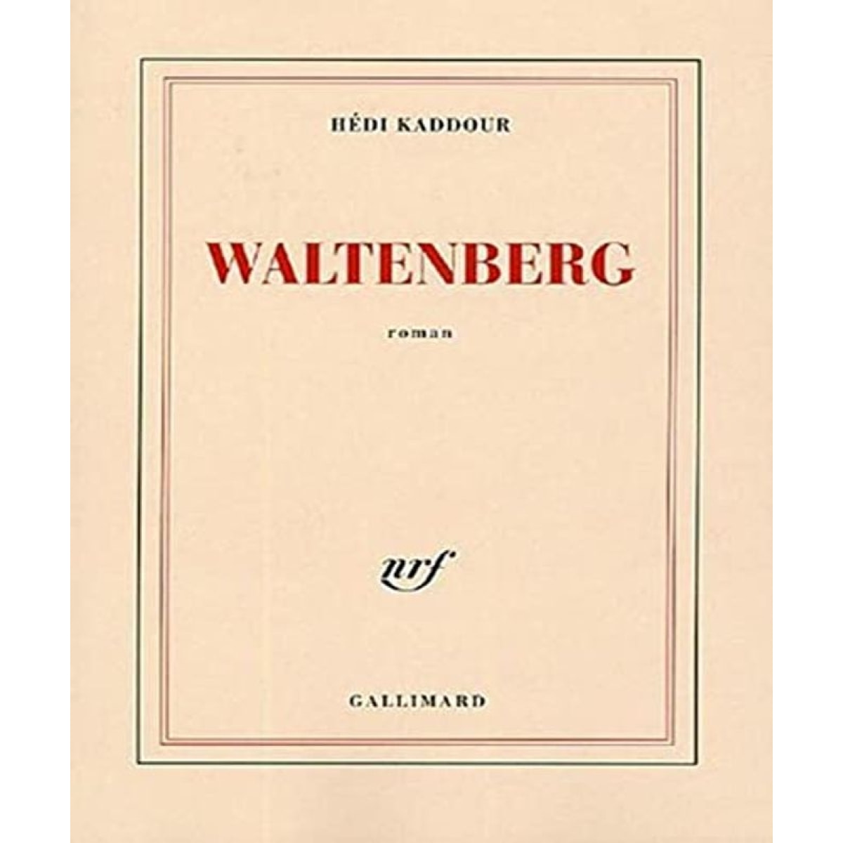 Kaddour, Hédi | Waltenberg - Prix du Premier Roman 2005 | Livre d'occasion