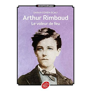 Cohen-Scali, Sarah | Arthur Rimbaud - Le voleur de feu | Livre d'occasion
