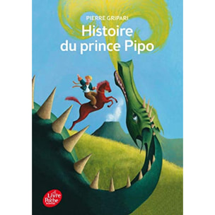 Gripari, Pierre | Histoire du prince Pipo, de Pipo le cheval et de la princesse Popi | Livre d'occasion