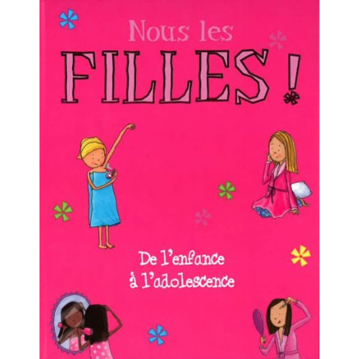 Delmege, Sarah | Nous les filles !: De l'enfance a l'adolescence | Livre d'occasion