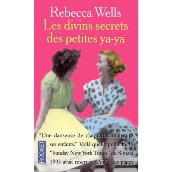 Wells, Rebecca | Les Divins Secrets des petites Ya-Ya | Livre d'occasion