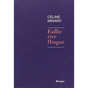 Minard, Celine | Faillir être flingué | Livre d'occasion