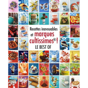 Cruse-Ware, Seymourina | Recettes inavouables et marques cultes !: Le best of | Livre d'occasion