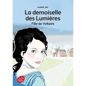 Jay, Annie | La demoiselle des lumières - Fille de Voltaire | Livre d'occasion