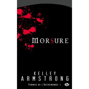 Armstrong, Kelley | Femmes de l'Autremonde, Tome 1: Morsure | Livre d'occasion