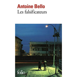 Bello, Antoine | Les falsificateurs | Livre d'occasion