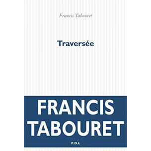 Tabouret, Francis | Traversée | Livre d'occasion