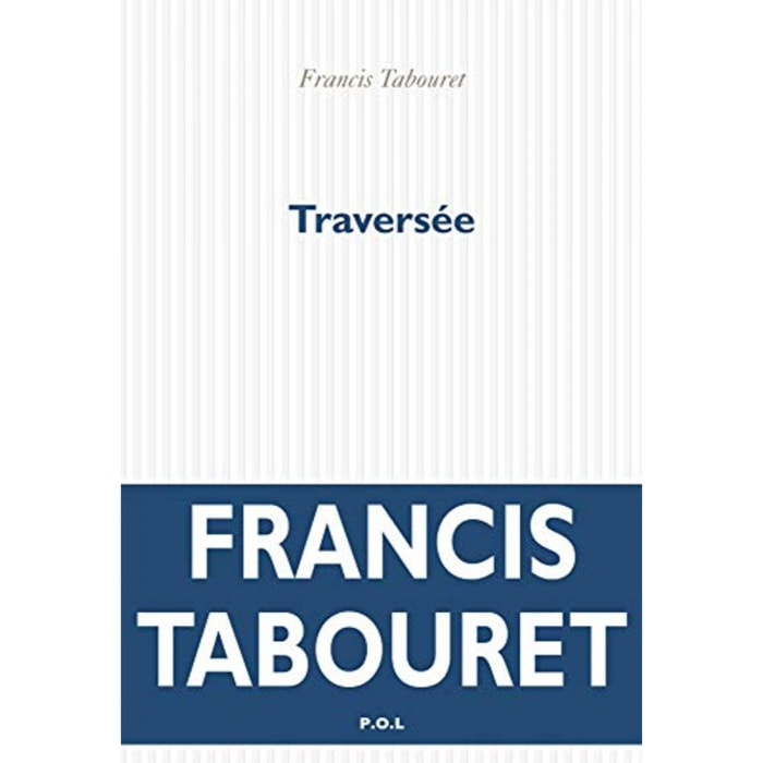 Tabouret, Francis | Traversée | Livre d'occasion