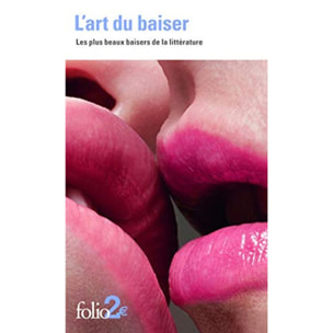 Collectifs | L'art du baiser: Les plus beaux baisers de la littérature | Livre d'occasion