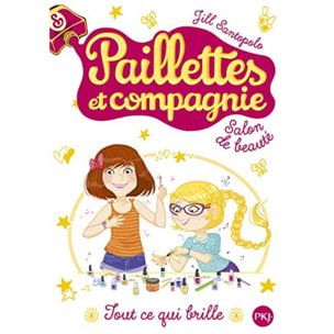 Santopolo, Jill | 1. Paillettes et compagnie : Tout ce qui brille (1) | Livre d'occasion