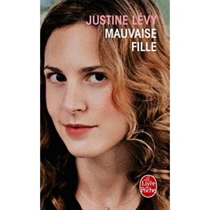 Lévy, Justine | Mauvaise fille | Livre d'occasion