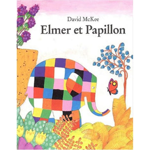 Mc Kee, David | Elmer et Papillon | Livre d'occasion