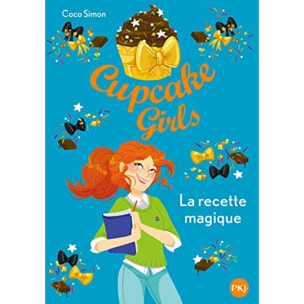 Simon, Coco | Cupcake Girls - tome 04 : La recette magique (4) | Livre d'occasion