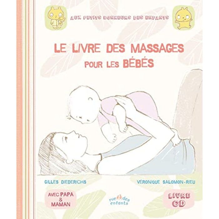 Diederichs, Gilles | Le livre des massages pour les bébés: avec papa et maman | Livre d'occasion