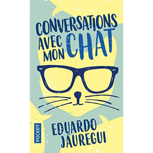 Jáuregui, Eduardo | Conversations avec mon chat | Livre d'occasion