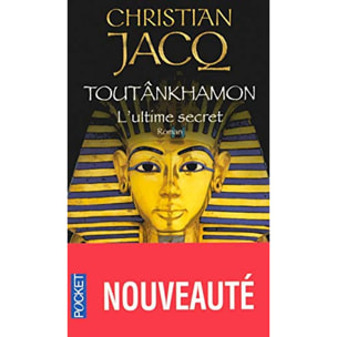 Jacq, Christian | Toutankhamon: L'ultime secret | Livre d'occasion