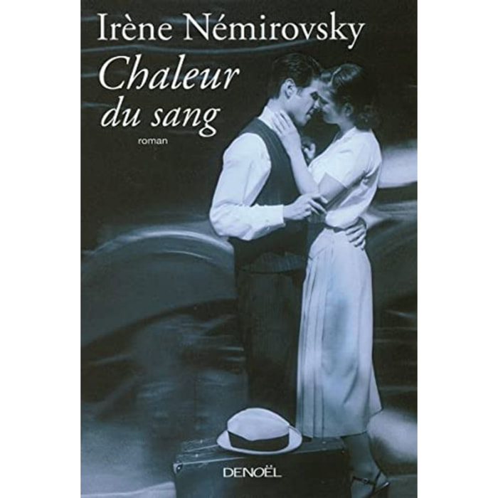 Némirovsky, Irène | Chaleur du sang | Livre d'occasion
