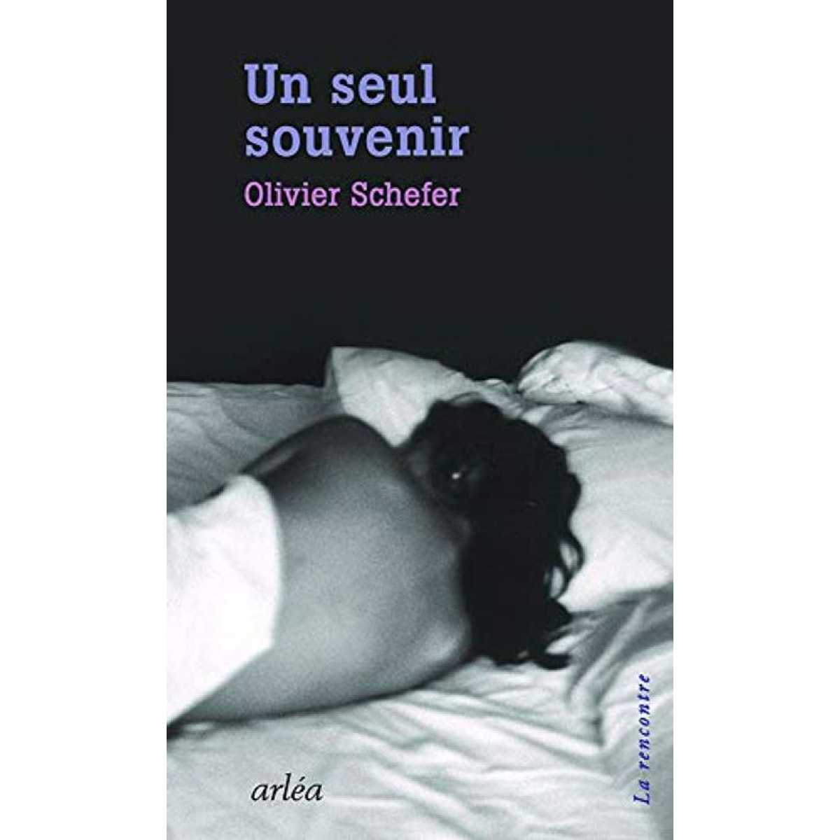 Schefer, Olivier | Un Seul souvenir | Livre d'occasion