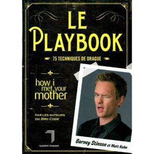 Stinson, Barney | Le Playbook: 75 techniques de drague | Livre d'occasion