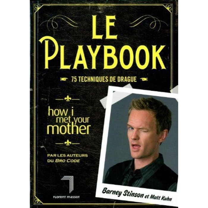 Stinson, Barney | Le Playbook: 75 techniques de drague | Livre d'occasion