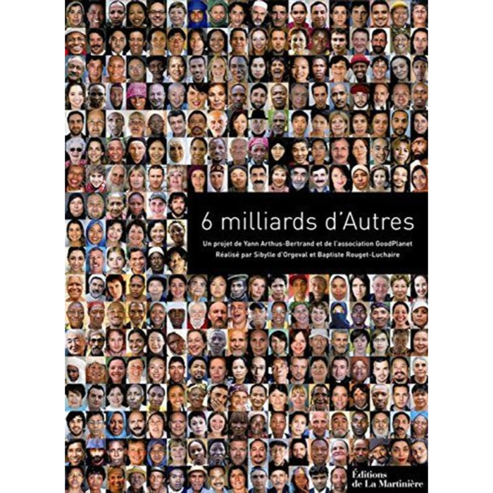 Arthus-Bertrand, Yann | 6 Milliards d'Autres | Livre d'occasion