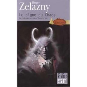 Zelazny, Roger | Le Cycle des princes d'Ambre, tome 8 : Le Signe du chaos | Livre d'occasion