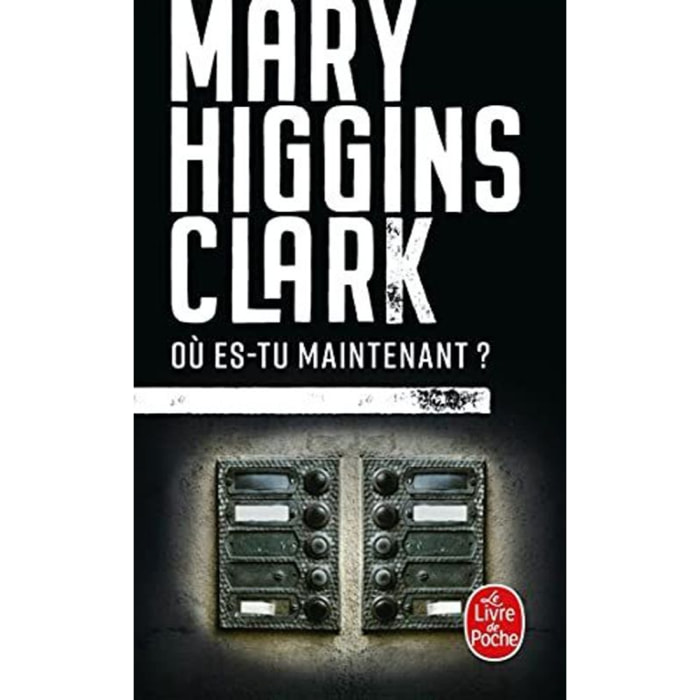 Higgins Clark, Mary | Où es-tu maintenant ? | Livre d'occasion