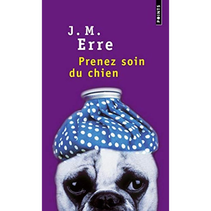 Erre, J.M. | Prenez soin du chien | Livre d'occasion