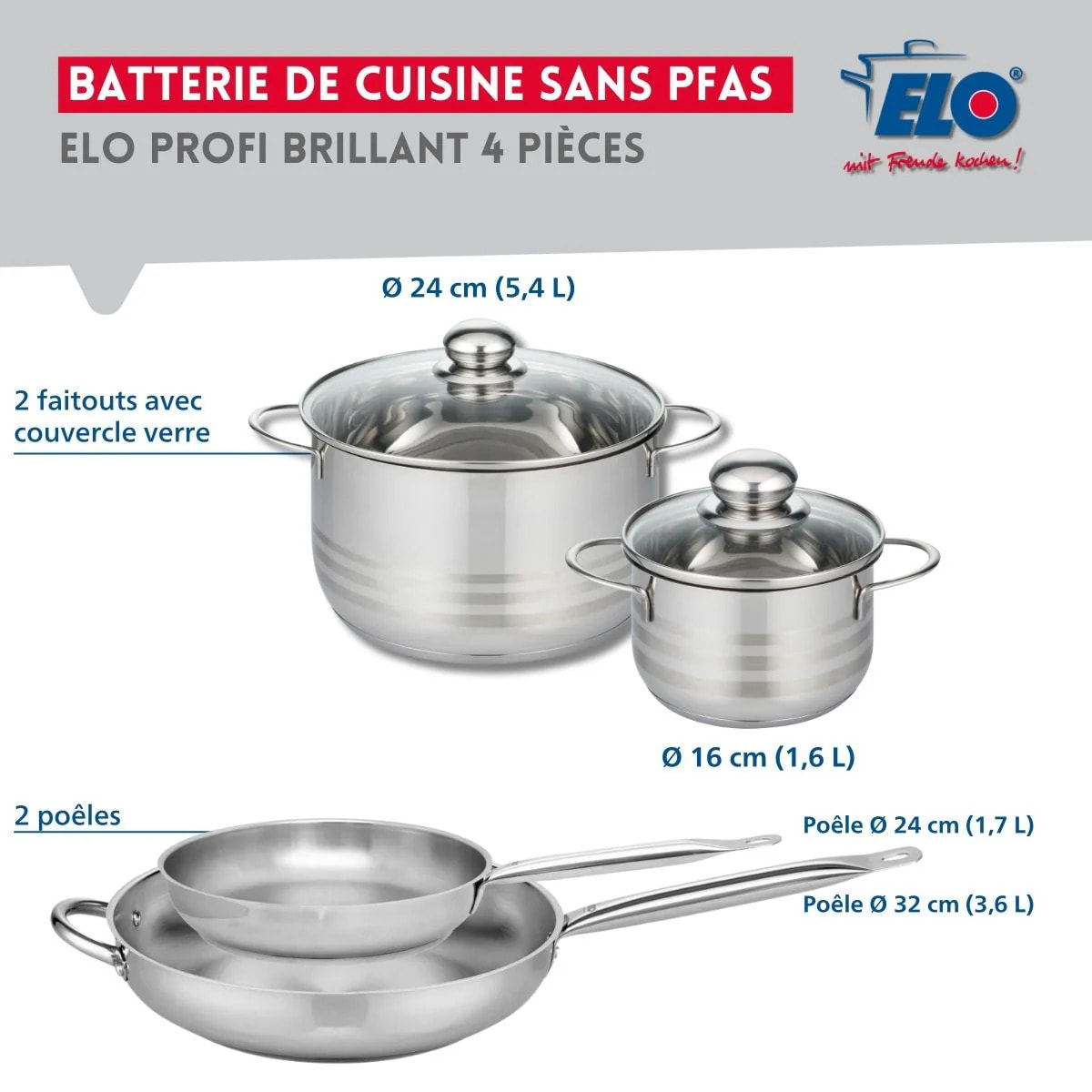 Ensemble de 2 Poêles de cuisson 24 et 32 cm et 2 faitouts 16 et 24 cm Elo Profi Brillant