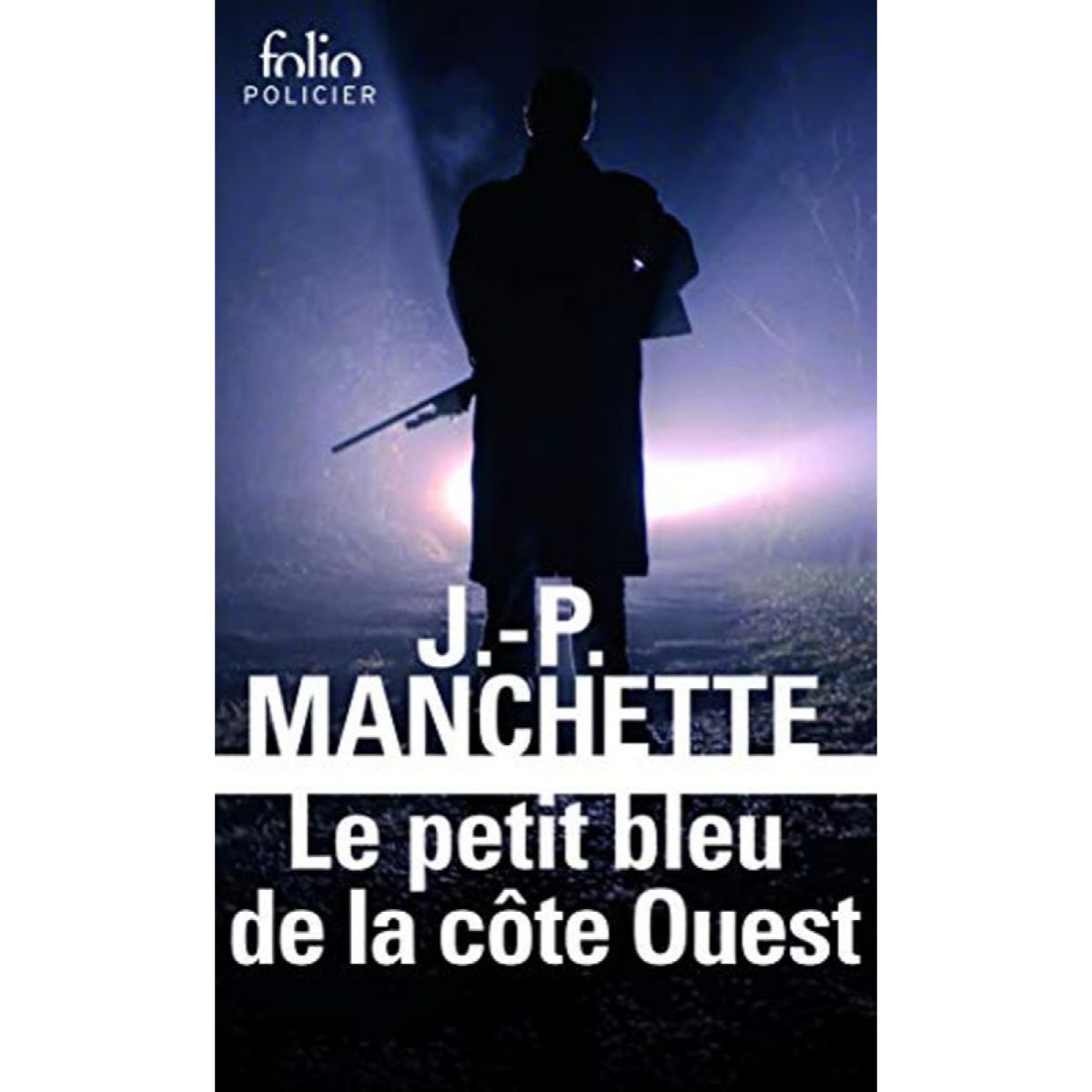 Manchette,Jean-Patrick | Le petit bleu de la côte Ouest | Livre d'occasion