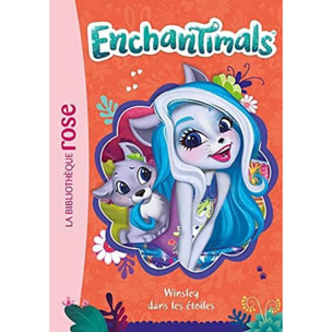 Mattel | Enchantimals 11 - Winsley dans les étoiles | Livre d'occasion