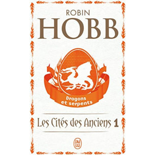 Hobb,Robin | Les Cités des Anciens, 1 : Dragons et serpents | Livre d'occasion