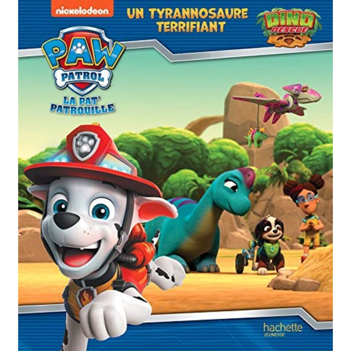 Nickelodeon | Pat' Patrouille - Un tyrannosaure terrifiant | Livre d'occasion