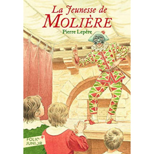 Lepère,Pierre | La jeunesse de Molière - Folio Junior - A partir de 11 ans | Livre d'occasion