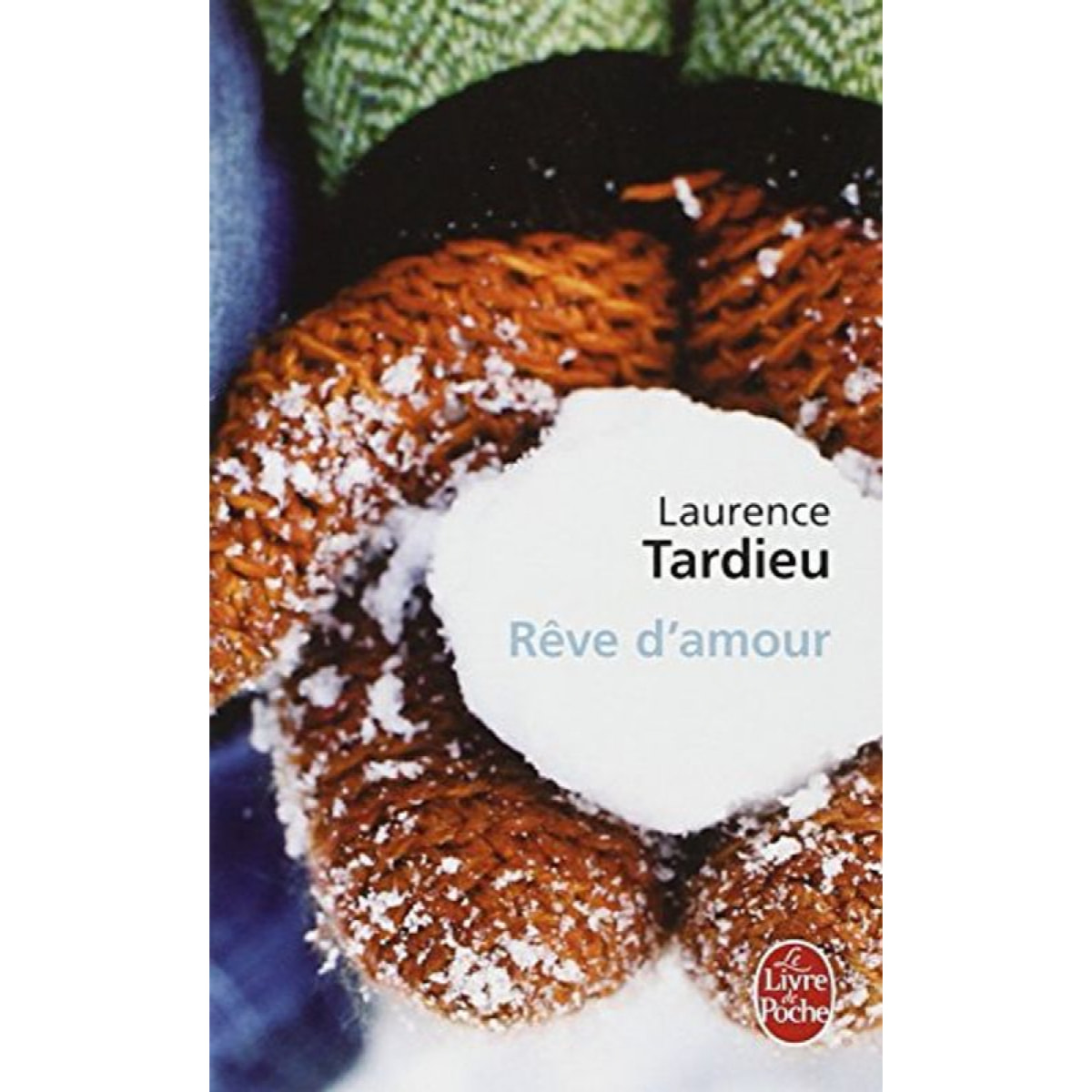 Tardieu, Laurence | Rêve d'amour | Livre d'occasion