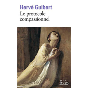 Guibert, Hervé | Le Protocole compassionnel | Livre d'occasion