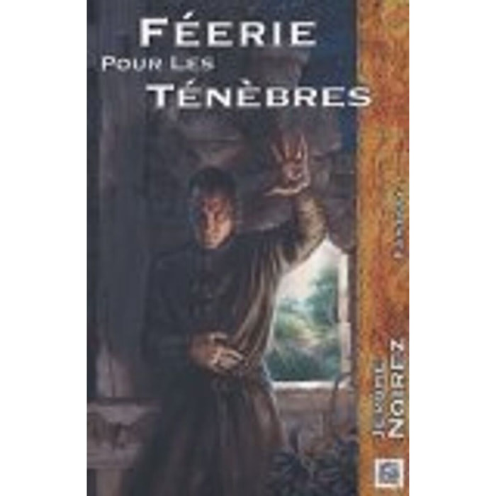 Noirez, Jérôme | Feerie Pour les Tenebres | Livre d'occasion