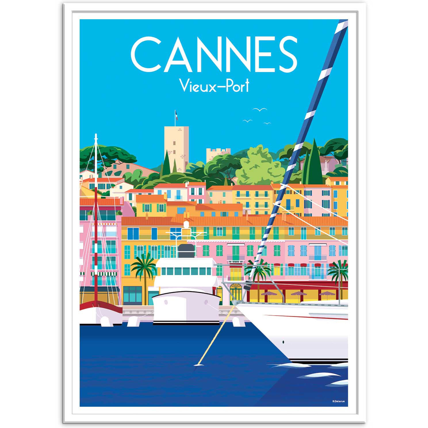 Affiche - Cannes Vieux Port - Raphael Delerue