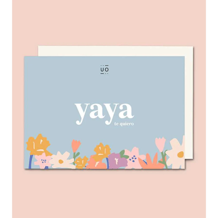 Postal "Yaya te quiero"