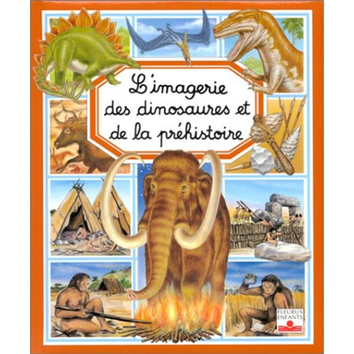 Collectif | L'Imagerie des dinosaures et de la préhistoire | Livre d'occasion