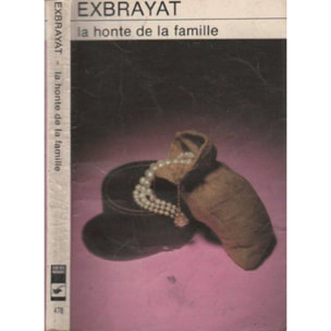 Exbrayat, Charles | La Honte de la famille | Livre d'occasion
