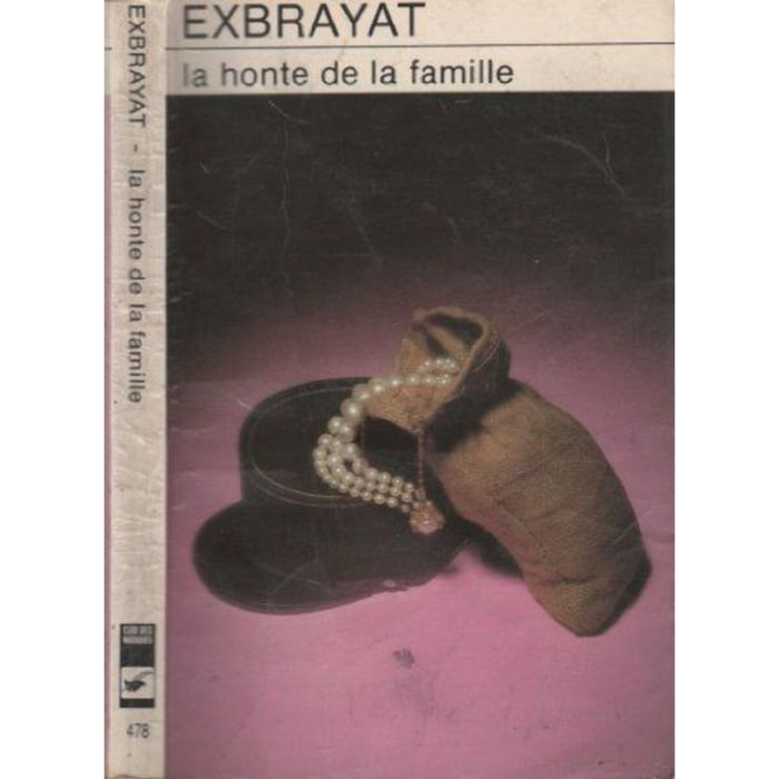 Exbrayat, Charles | La Honte de la famille | Livre d'occasion
