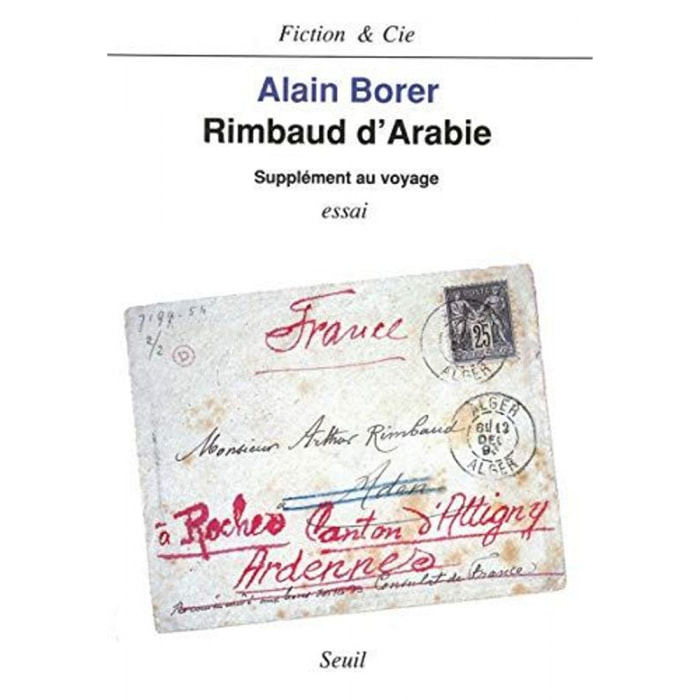 Borer, Alain | Rimbaud d'Arabie, supplément au voyage | Livre d'occasion