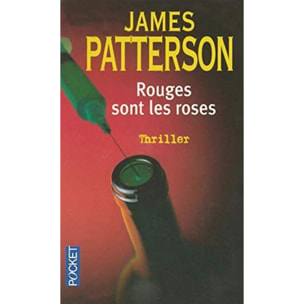 Patterson, James | Rouges sont les roses | Livre d'occasion