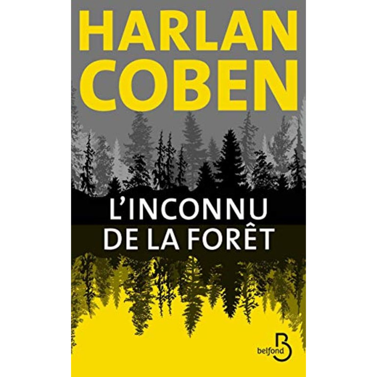 Coben, Harlan | L'Inconnu de la forêt | Livre d'occasion