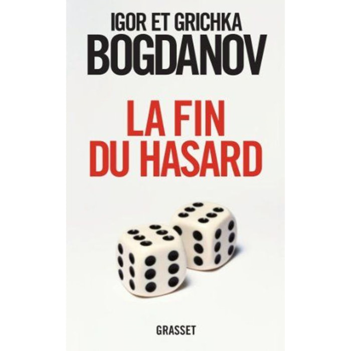 Bogdanov, Grichka | La fin du hasard | Livre d'occasion