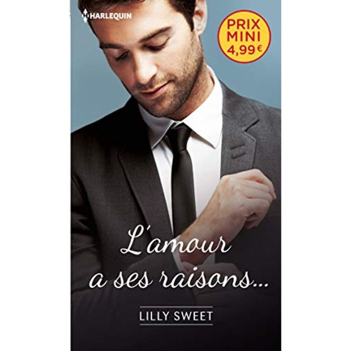 Sweet, Lilly | L'amour a ses raisons... | Livre d'occasion
