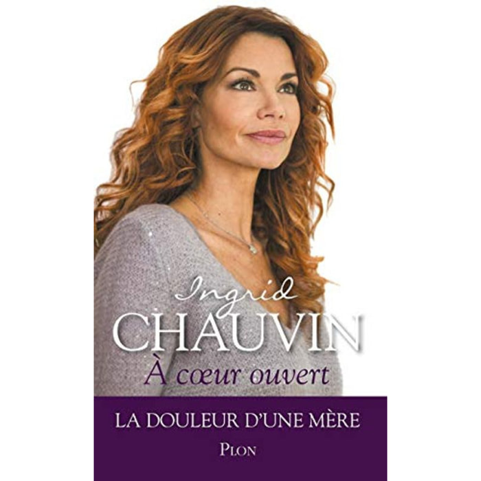 Chauvin, Ingrid | A coeur ouvert | Livre d'occasion